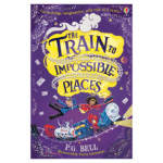 The Train to Impossible Places