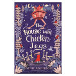The House with Chicken Legs