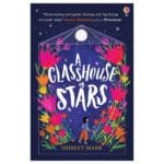 A Glasshouse of Stars