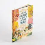 IT'S OUR BUSINESS TO MAKE A BETTER WORLD - Görsel 2