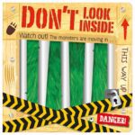 Don't Look Inside (the monsters are moving in)